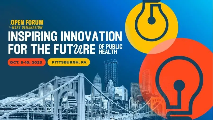 Image text: Open Forum Next Generation. Inspiring innovation for the next generation of public health. Date: October 8-10, 2025. Location: Pittsburgh, Pennsylvania.